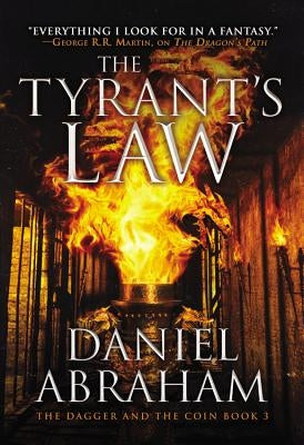 The Tyrant's Law by Abraham, Daniel