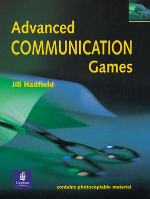 Advanced Communication Games by Hadfield