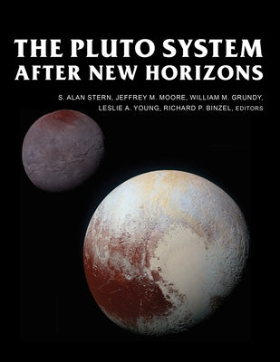 The Pluto System After New Horizons by Stern, S. Alan