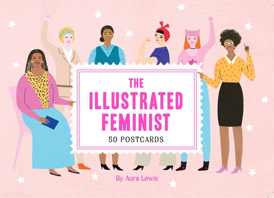 The Illustrated Feminist (Postcard Book): 50 Postcards by Lewis, Aura