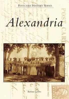 Alexandria by Grover, Barbara
