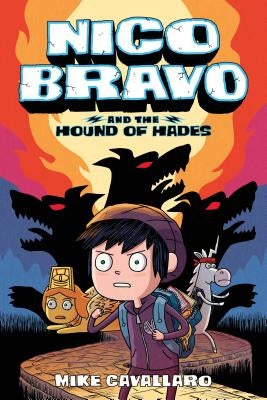 Nico Bravo and the Hound of Hades by Cavallaro, Mike