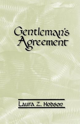 Gentleman's Agreement by Hobson-, Laura Z.