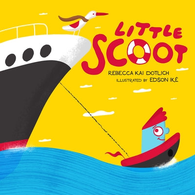 Little Scoot by Dotlich, Rebecca Kai