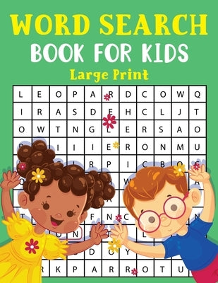 Word Search Book For Kids Large Print: Word Search Book For Kids Large Print, Boys, Girls and Teens by Jabir, Fahad