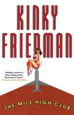 The Mile High Club by Friedman, Kinky