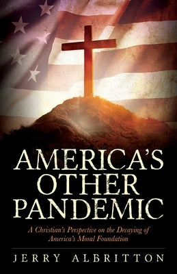 America's Other Pandemic by Albritton, Jerry