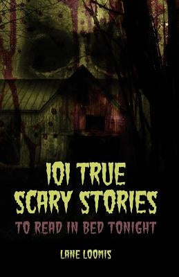 101 True Scary Stories to Read in Bed Tonight by Catalog, Thought