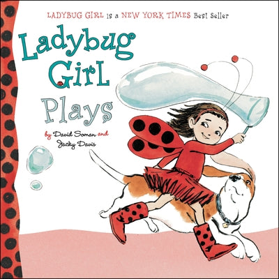 Ladybug Girl Plays by Soman, David