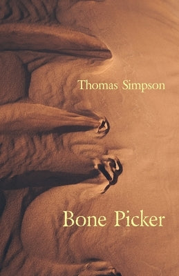 Bone Picker by Simpson, Thomas