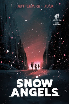 Snow Angels Library Edition by Lemire, Jeff