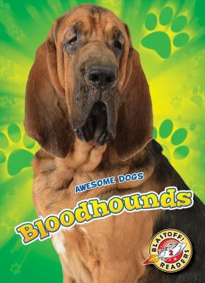 Bloodhounds by Bowman, Chris