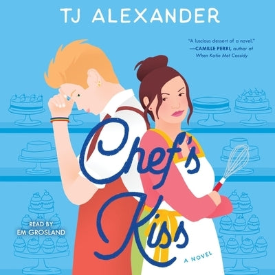 Chef's Kiss by Alexander, Tj