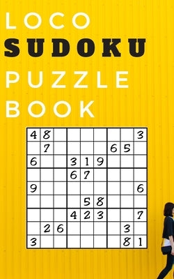 loco sudoku puzzle book: best sudoku puzzle books for adults by Klb, Mike