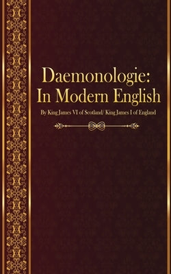 Daemonologie: In Modern English by Orozco, Tomas