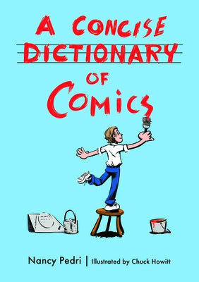 Concise Dictionary of Comics by Pedri, Nancy