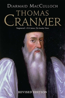 Thomas Cranmer: A Life by MacCulloch, Diarmaid