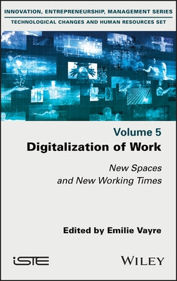 Digitalization of Work by Vayre, Emilie