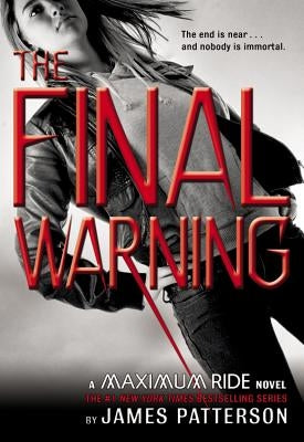 The Final Warning by Patterson, James