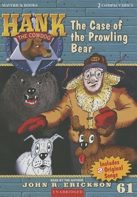 The Case of the Prowling Bear by Erickson, John R.