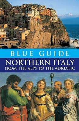 Blue Guide Northern Italy by Blanchard, Paul