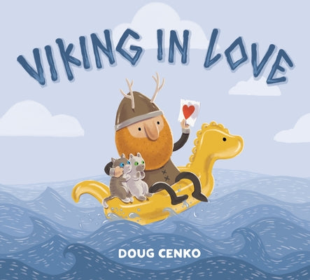 Viking in Love by Cenko, Doug
