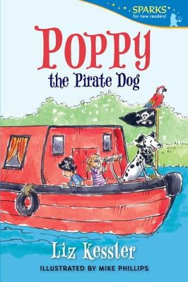 Poppy the Pirate Dog by Kessler, Liz