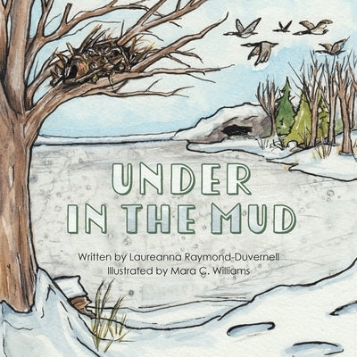 Under in the Mud by Raymond-Duvernell, Laureanna