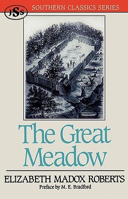 The Great Meadow by Roberts, Elizabeth Madox