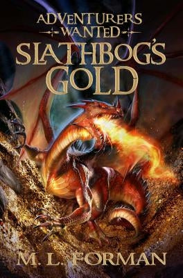 Slathbog's Gold, 1 by Forman, M. L.