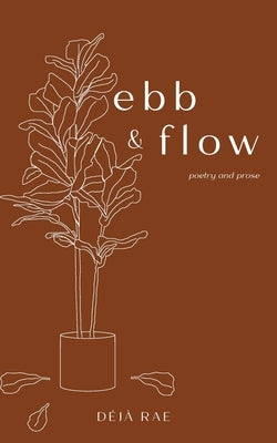 Ebb & Flow by Rae, D&#233;j&#224;