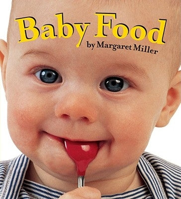 Baby Food by Miller, Margaret