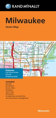 Rand McNally Folded Map: Milwaukee Street Map by Rand McNally