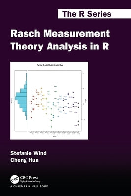 Rasch Measurement Theory Analysis in R by Wind, Stefanie