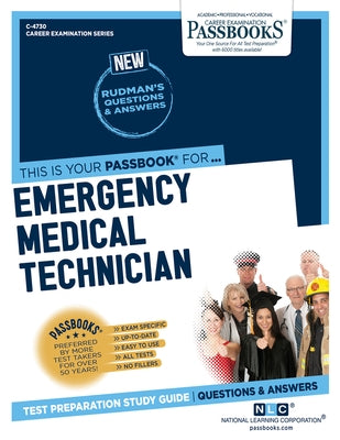 Emergency Medical Technician (C-4730): Passbooks Study Guide by Corporation, National Learning