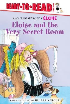 Eloise and the Very Secret Room by Weiss, Ellen