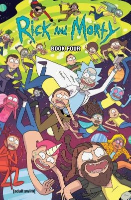 Rick and Morty Book Four, 4: Deluxe Edition by Starks, Kyle