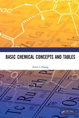 Basic Chemical Concepts and Tables by Hoenig, Steven L.