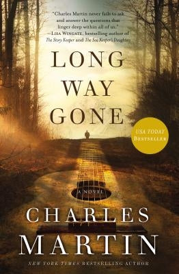 Long Way Gone by Martin, Charles