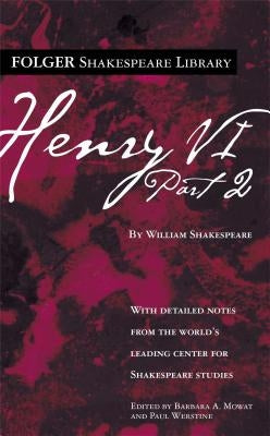 Henry VI Part 2 by Shakespeare, William