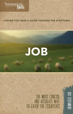 Shepherd's Notes: Job by Garrett, Duane A.