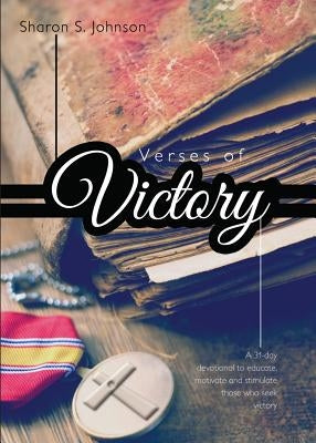 Verses of Victory by Johnson, Sharon S.