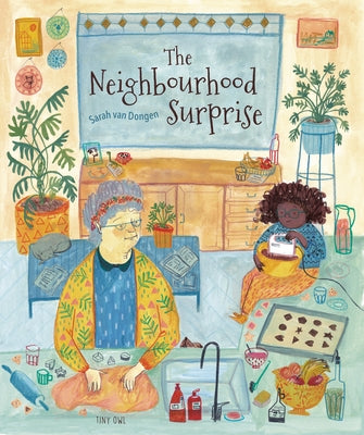 The Neighborhood Surprise by Van Dongen, Sarah