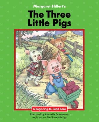 The Three Little Pigs by Hillert, Margaret