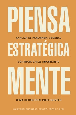 Piensa Estratégicamente (Thinking Strategically, Spanish Edition) by Harvard Business Review