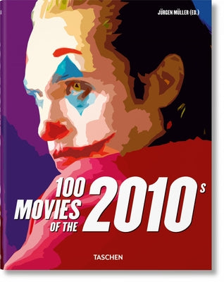 100 Movies of the 2010s by M&#252;ller, J&#252;rgen