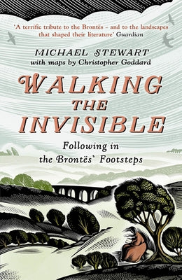 Walking the Invisible by Stewart, Michael
