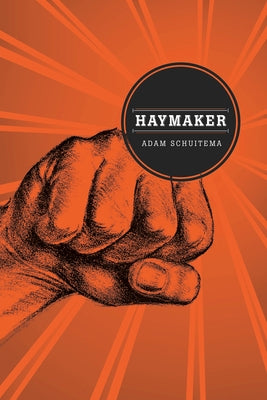 Haymaker by Schuitema, Adam