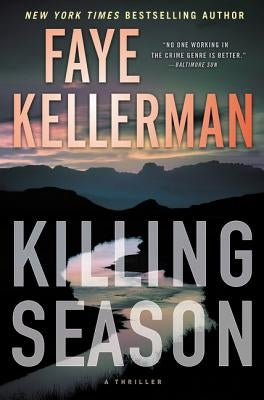 Killing Season: A Thriller by Kellerman, Faye