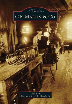 C.F. Martin & Co. by Boak, Dick